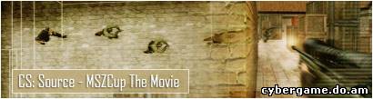 Новый CS:Source мувик «MszCup The Movie»